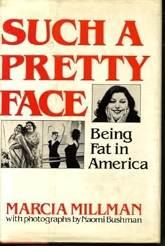 Hardcover Such a Pretty Face: Being Fat in America Book