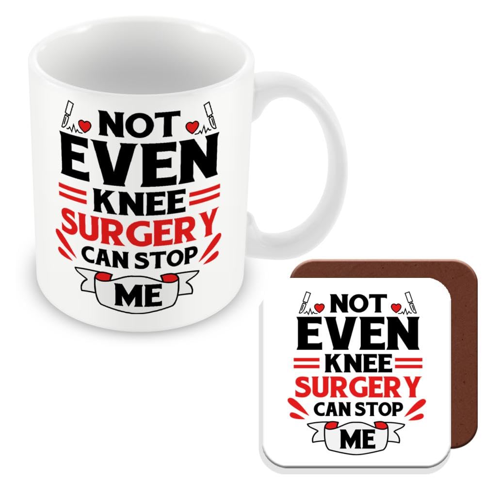 MUGGZ Mug & Coaster Gift for Knee Replacement Surgery - Not Even Knee Surgery Can Stop Me - Giftset - Made in The UK