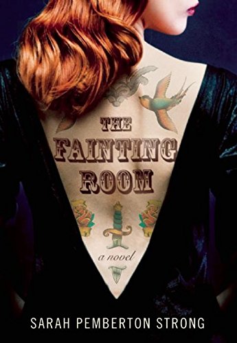 The Fainting Room      Kindle Edition
