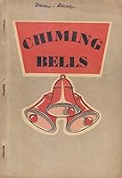 Chiming Bells - Our Second 1954 Book for Singing Schools, Conventions, Etc B000WL25MS Book Cover