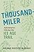 Thousand-Miler: Adventures Hiking the Ice Age Trail