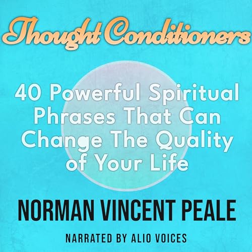 Thought Conditioners | Norman Vincent Peale episode artwork