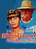  Blüten, Gauner und die Nacht von Nizza