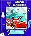 CARS - MARTIN LA VEDETTE
