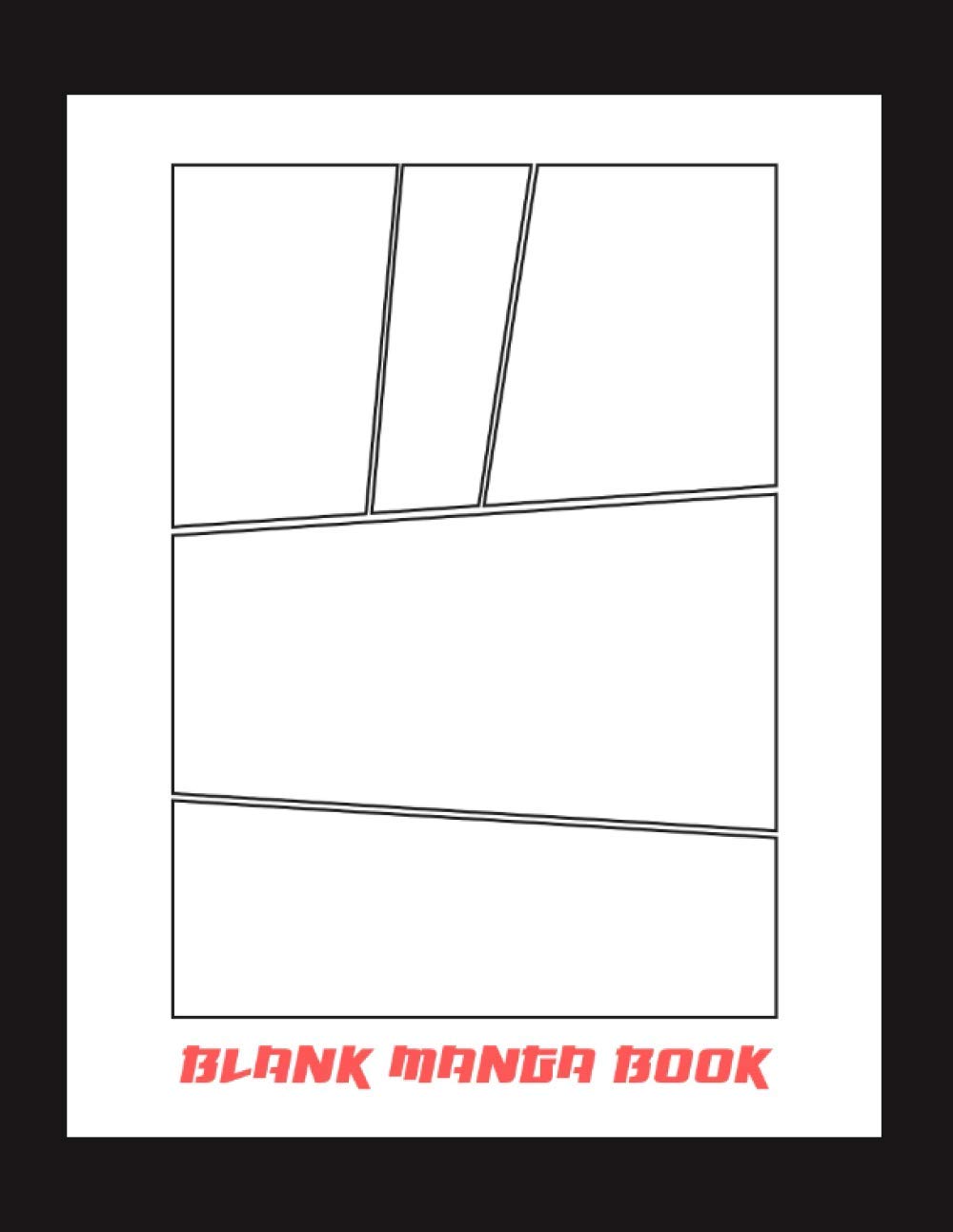 Blank Manga Book: Plain Black Manga Template Sketchbook | Create Your Own Comic Strips | Cartoon, Manga, Anime, Comic, Artist Gift