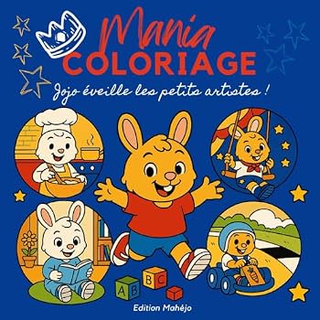 Mon livre de coloriage dès 3 ans – 40 illustrations avec Jojo le lapin : scènes du quotidien, faciles à colorier, parfaites pour enfants en maternelle ... et un petit héros attachant. (French Edition)