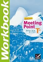 Meeting Point Anglais Tle �d. 2012 - Workbook 2218953889 Book Cover