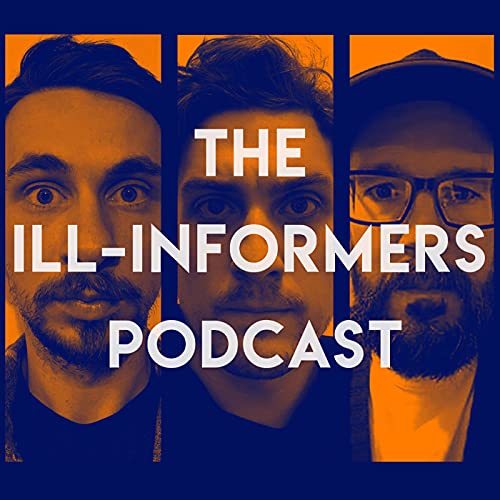 The Ill-Informers Podcast cover art