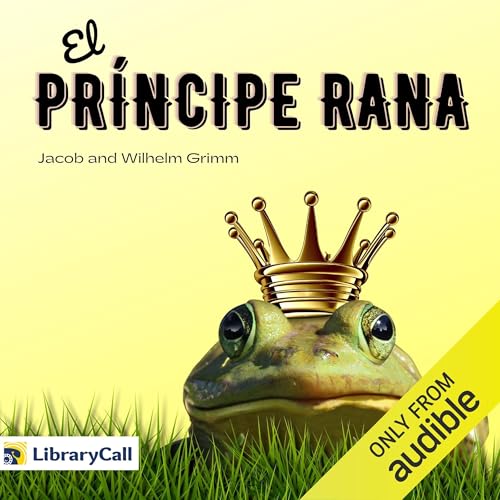 Page de couverture de El príncipe rana [The Frog Prince]