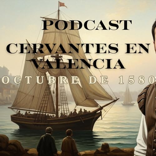 podcats Cervantes en Valencia Podcast Por capa
