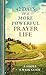 42 Days to a More Powerful Prayer Life: A Simple 6-Week Guide