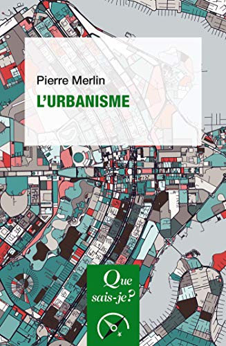 Télécharger L'urbanisme: « Que sais-je ? » n° 187 PDF Ebook En Ligne