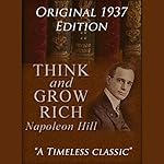 Cover of Think and Grow Rich - The Original 1937 Edition