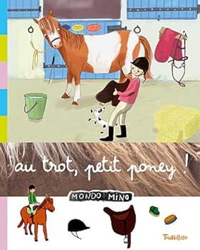 Spiral-bound au trot, petit poney! [French] Book