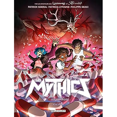 Les Mythics - Tome 15 Gourmandise