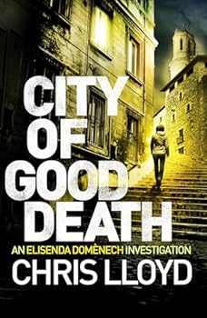 Paperback City of Good Death (Catalan Crime Thrillers) Book