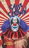  CASSE CLOWN: Roman d\'horreur, fantastique, gore... ambiance Halloween !