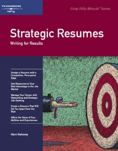 Buy Strategic Resumes: Writing for Results (Fifty-Minute S.) — BookShops.in