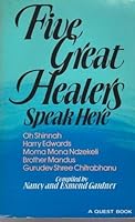 Five Great Healers Speak Here 0835605671 Book Cover