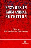 Enzymes in Farm Animal Nutrition