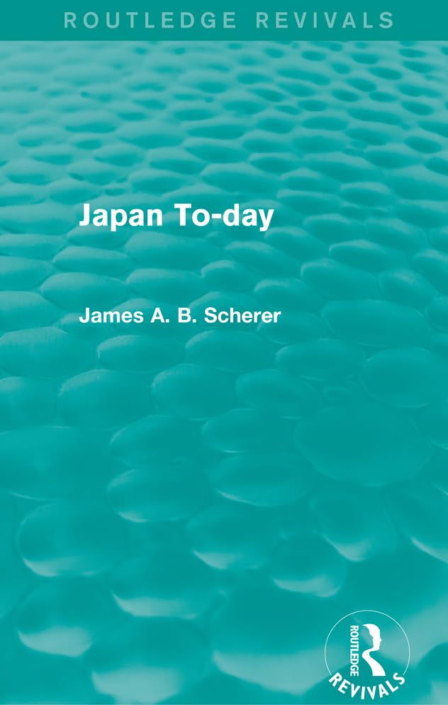 Japan To-day (Routledge Revivals)