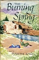 The burning spring B0007F1GRO Book Cover