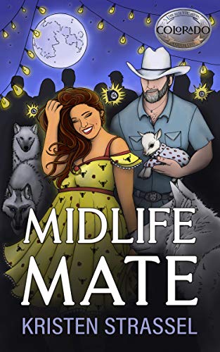 Midlife Mate (The Real Werewives of Colorado Book 2) by [Kristen Strassel]
