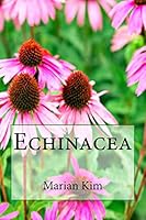 Echinacea 1508575568 Book Cover