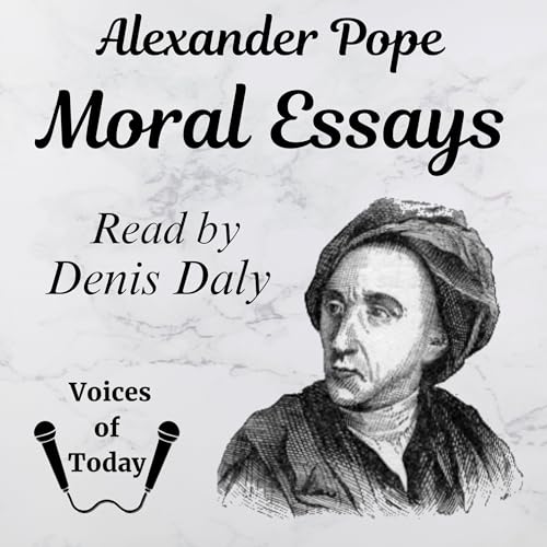 Moral Essays by Alexander Pope, W. C. Armstrong - editor episode artwork