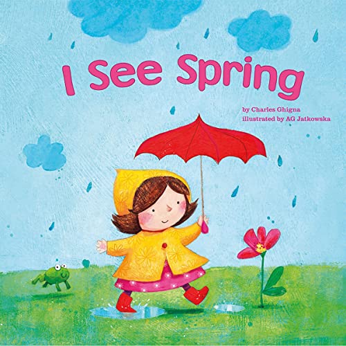 I See Spring by Charles Ghigna, Agnieszka Jatkowska episode artwork