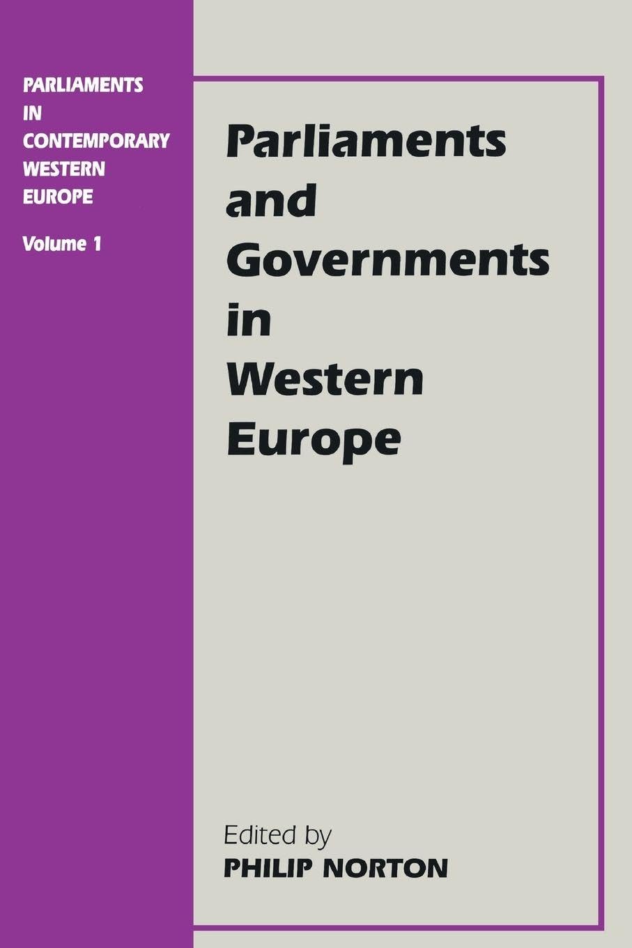 Parliaments in Contemporary Western Europe (Library of Legislative Studies (Paperback))