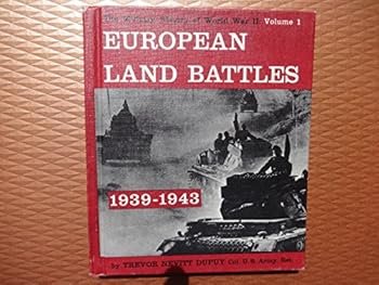Hardcover European Land Battles 1939-1943: Military History of World War II - Volume 1 Book