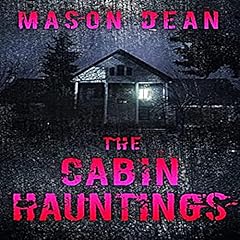 The Cabin Hauntings cover art