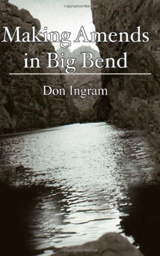 Making Amends in Big Bend