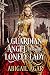 A Guardian Angel for the Lonely Lady: A Historical Regency Romance Book