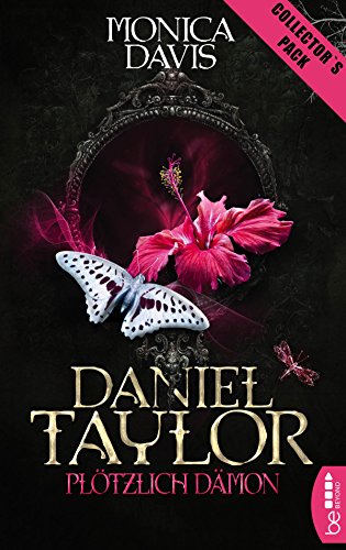 Daniel Taylor - Plötzlich Dämon: Collector's Pack (German Edition)
