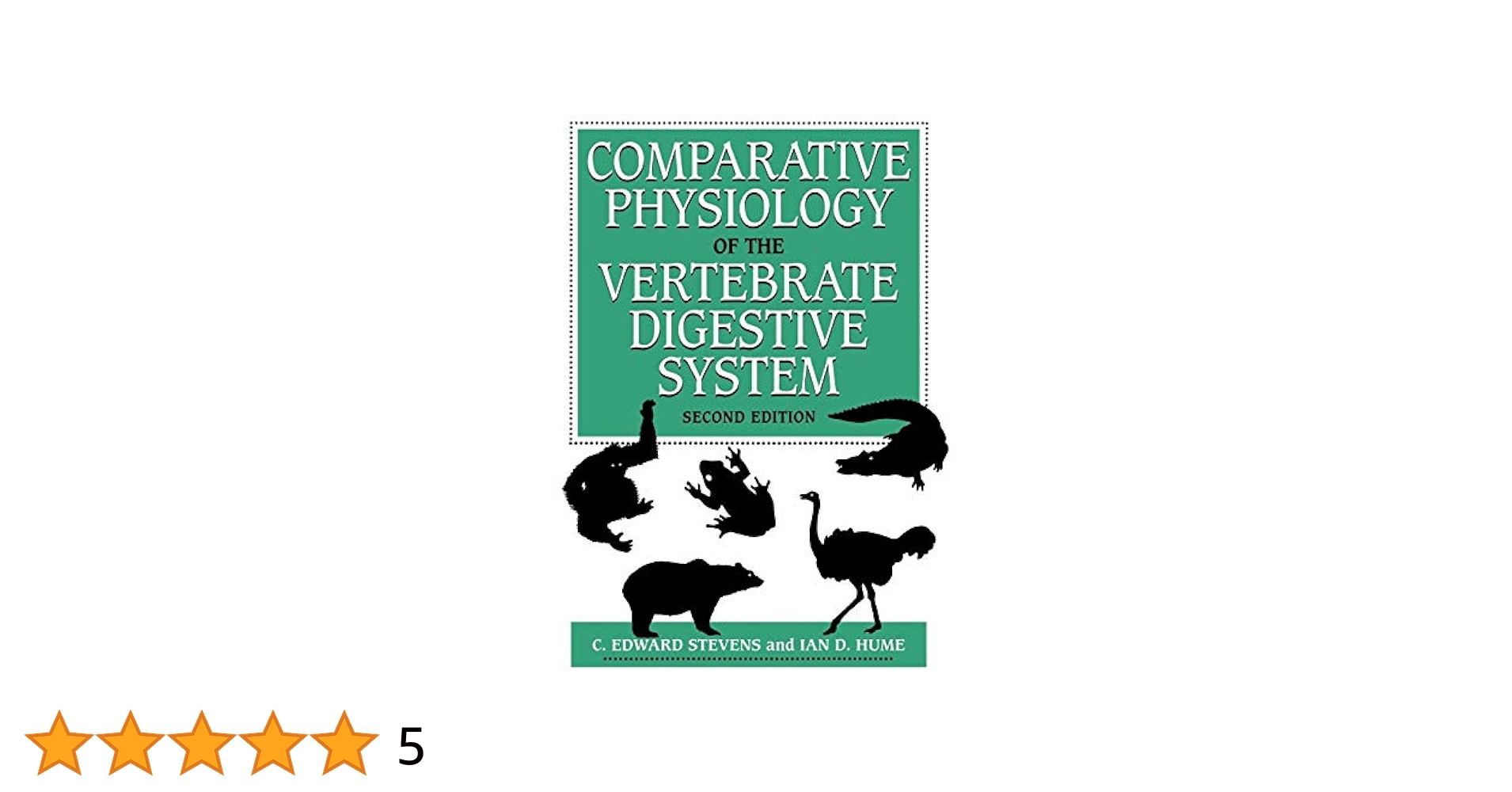 Comparative Physiology of the Vertebrate Digestive System