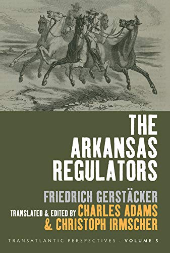 The Arkansas Regulators (Transatlantic Perspectives Book 5)