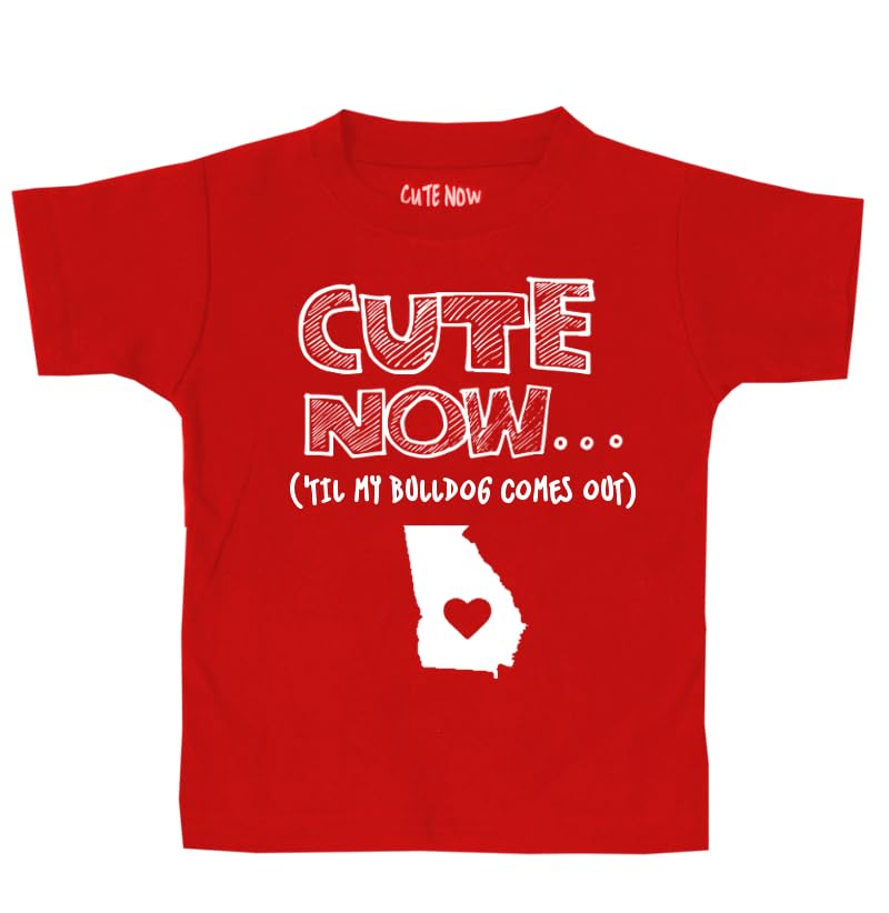 Cute Now... 'Til My Bulldog Comes Out Toddler Kids Georgia State T-Shirt Cotton 2T-6T