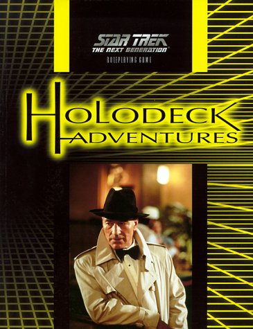 Holodeck Adventures (Star Trek: The Next Generation Roleplaying Game)