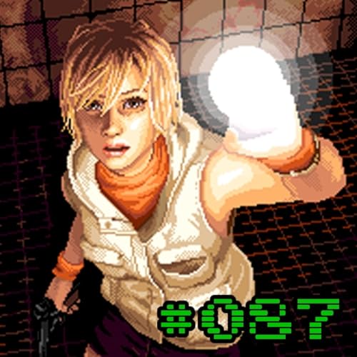 GM Podcast #087 - Silent Hill 3