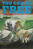 You Can Be Free 0927022214 Book Cover