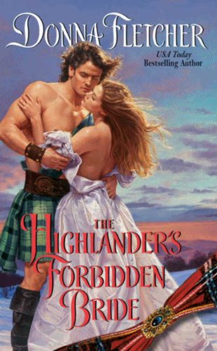 The Highlander's Forbidden Bride: A Captivating Historical Romance Series with Highlanders and Secrets in Scotland (A Sinclare Brothers Series Book 4)