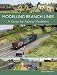 Modelling Branch Lines: A Guide for Railway Modellers