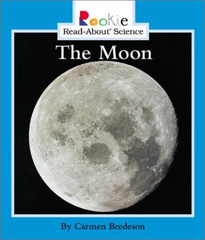 The Moon (Rookie Read-About Science: Space Science)