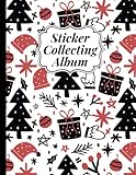  Sticker Collecting Album: Stickers Collection Album Notebook Sticker Organizer pages For Boys And Girls  Blank Sticker Book for Collecting Stickers - Christmas Cover (Sticker Albums for Kids)