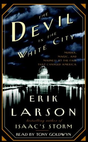 Buy The Devil in the White City: Murder, Magic & Madness and the Fair that Changed America — BookShops.in