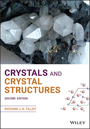 Crystals and Crystal Structures (English Edition)