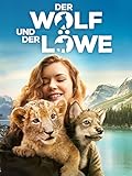 familienfilme 2019  Der Wolf und der Löwe