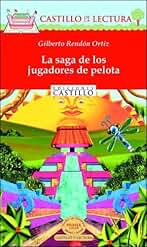 La Saga De Los Jugadores De Pelota / The Baseball Player's Saga (Castillo De La Lectura Roja / Red Reading Castle)
